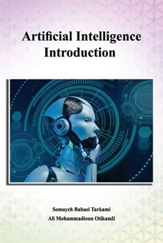 Paperback Artificial Intelligence Introduction: A Beginner's Guide Book