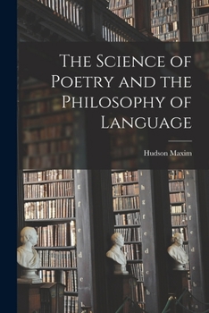 Paperback The Science of Poetry and the Philosophy of Language Book