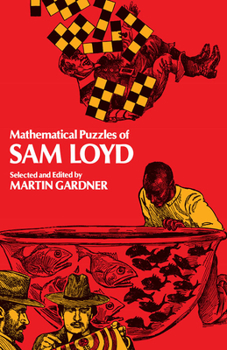 Paperback Mathematical Puzzles of Sam Loyd Book