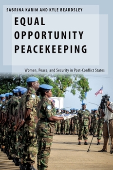 Paperback Equal Opportunity Peacekeeping: Women, Peace, and Security in Post-Conflict States Book