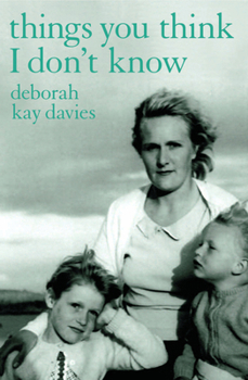 Paperback Things You Think I Don't Know Book
