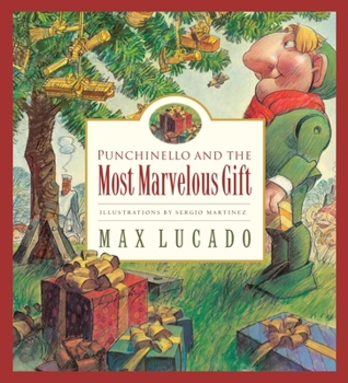 Punchinello and the Most Marvelous Gift - Book #5 of the Wemmicksville