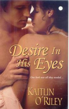 Desire In His Eyes - Book #2 of the Hamilton Sisters