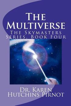 Paperback The Multiverse: The Skymasters, Book Four Book