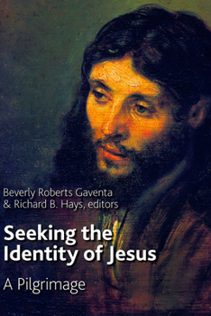 Paperback Seeking the Identity of Jesus: A Pilgrimage Book