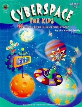 Paperback Cyberspace for Kids Grades 3-4: 600 Sites That Are Kid-Tested and Parent-Approved Book
