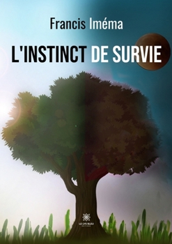 Paperback L'instinct de survie [French] Book