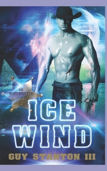 Ice Wind - Book #2 of the Wind Drifters