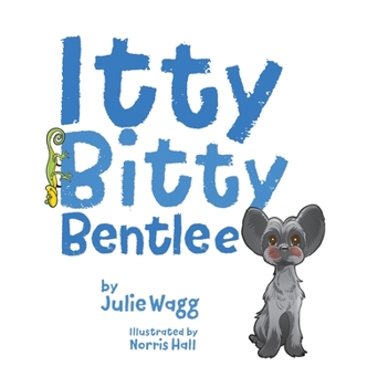 Hardcover Itty Bitty Bentlee Book