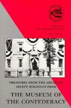 Paperback Treasures from the archives : select holdings from the Museum of the Confederacy Book