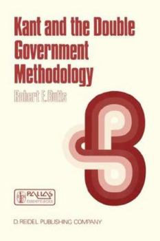 Paperback Kant and the Double Government Methodology: Supersensibility and Method in Kant's Philosophy of Science Book