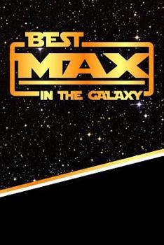Paperback The Best Max in the Galaxy: Isometric Dot Paper Drawling Notebook Feature 120 Pages 6x9 Book