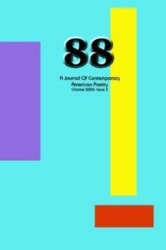 Paperback 88: A Journal of Contemporary American Poetry (Issue 3) Book