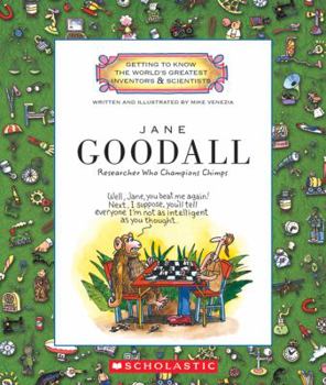 Jane Goodall (Getting to Know the World's Greatest Inventors & Scientists) - Book  of the Getting to Know the World's Greatest Scientists & Inventors