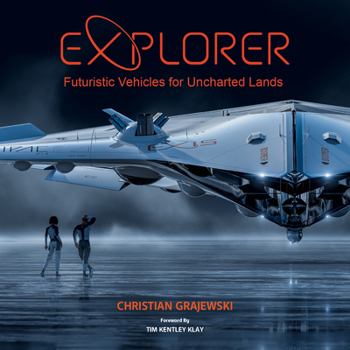 Paperback Explorer: Futuristic Vehicles for Uncharted Lands Book
