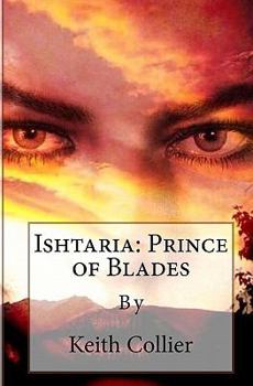 Paperback Ishtaria: Prince of Blades Book