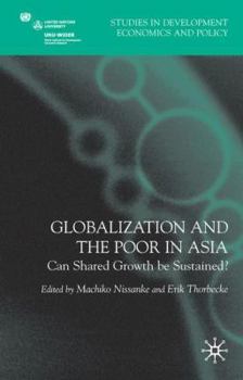 Hardcover Globalization and the Poor in Asia: Can Shared Growth Be Sustained? Book