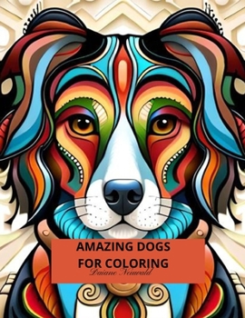 Paperback Amazing Dogs for Coloring Book