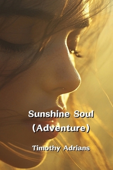 Paperback Sunshine Soul (Adventure) Book