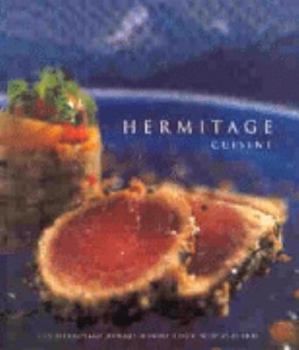 Paperback Hermitage Cuisine: the Hermitage, Aoraki Mount Cook, New Zealand Book