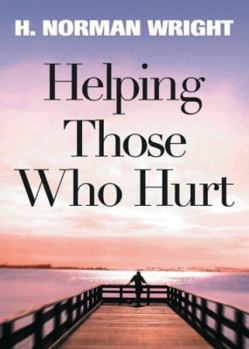 Paperback Helping Those Who Hurt Book