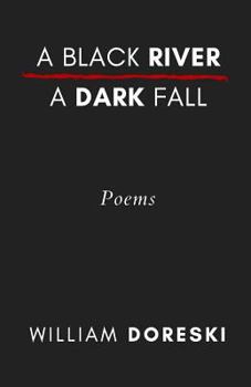 Paperback A Black River, a Dark Fall Book
