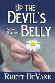 Paperback Up the Devil's Belly Book