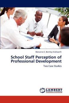 Paperback School Staff Perception of Professional Development Book