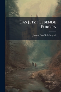 Paperback Das Jetzt Lebende Europa Book