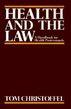 Paperback Health and the Law: A Primer for Health Professionals Book