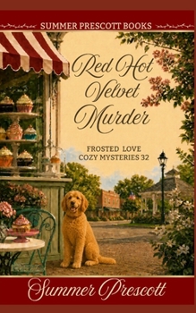 Red Hot Velvet Murder - Book #32 of the Melissa Gladstone & Detective Chas Beckett Universe