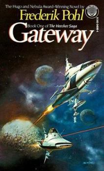 Gateway - Book #1 of the Heechee Saga