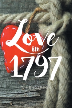 Paperback Love in 1797 Book