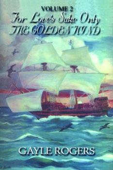 Paperback The Goldenhind: For Love's Sake Only, Vol. 2 Book