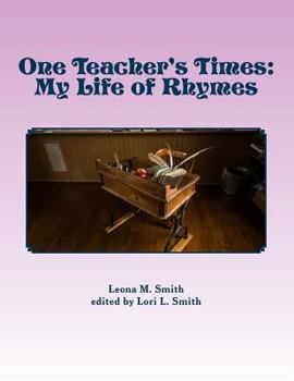 Paperback One Teacher's Times: My Life of Rhymes Book