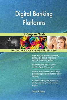Paperback Digital Banking Platforms A Complete Guide Book
