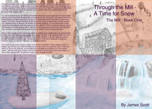 Paperback Through the Mill: A Time for Snow (The Mill Series) Book