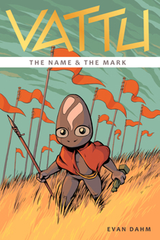Paperback Vattu Book 1: The Name & the Mark Book