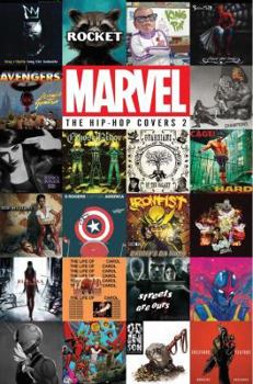 Marvel: The Hip-Hop Covers Vol. 2 - Book #2 of the Marvel: The Hip-Hop Covers