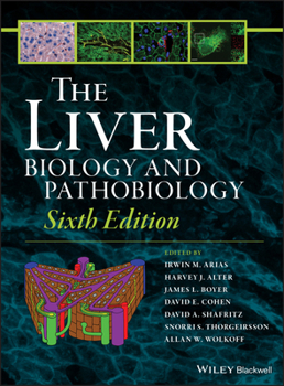 Hardcover The Liver: Biology and Pathobiology Book