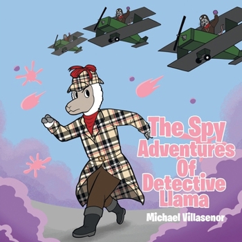 Paperback The Spy Adventures Of Detective Llama Book