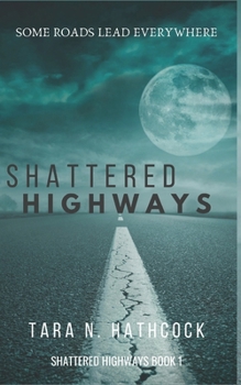 Paperback Shattered Highways Book