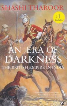 Hardcover An Era of Darkness: The British Empire in India Book