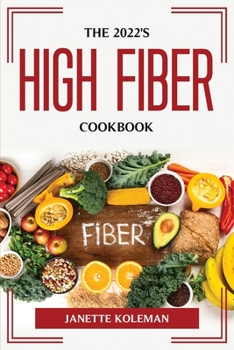 Paperback The 2022's High Fiber Diet Book