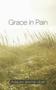 Paperback Grace in Pain Book