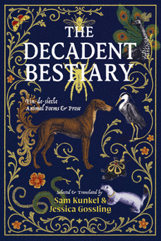 A Decadent Bestiary