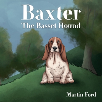 Paperback Baxter the Basset Hound Book