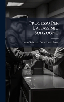 Hardcover Processo Per L'assassinio Sonzogno [Italian] Book