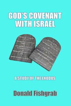 Paperback God's Covenant With Israel: A Study Of The Exodus Book