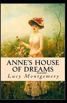 Paperback Anne's House of Dreams Illustrated Book